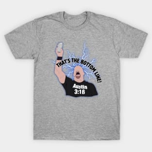 Stone Cold - That’s The Bottom Line! T-Shirt